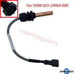 1*FOR York 025-29964-000 025W29964-000 Air Conditioning Water Temperature Sensor New. Price: $35.90.