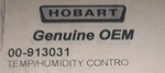00-913031 Hobart Humidistat (sensor) Temp/humidity Control For Proofer New. Price: $799.99.
